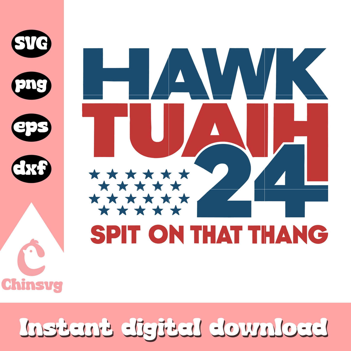 Spit on that thang​​ logo design svg, hawk tuah 24'​ svg