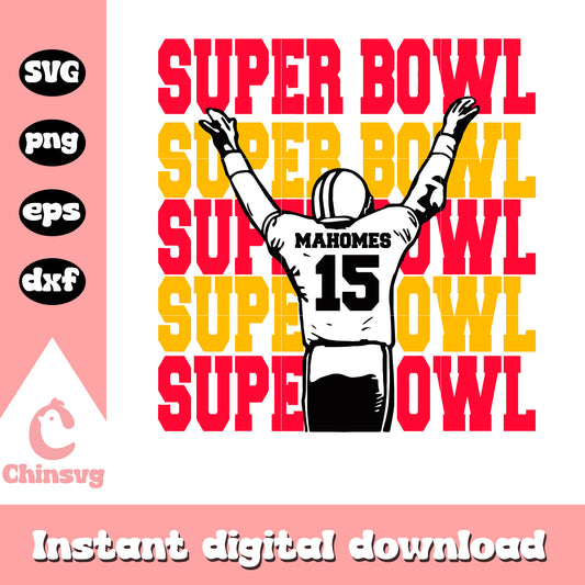 Super Bowl Mahome Svg, Kansas City Chiefs svg, ncaa svg