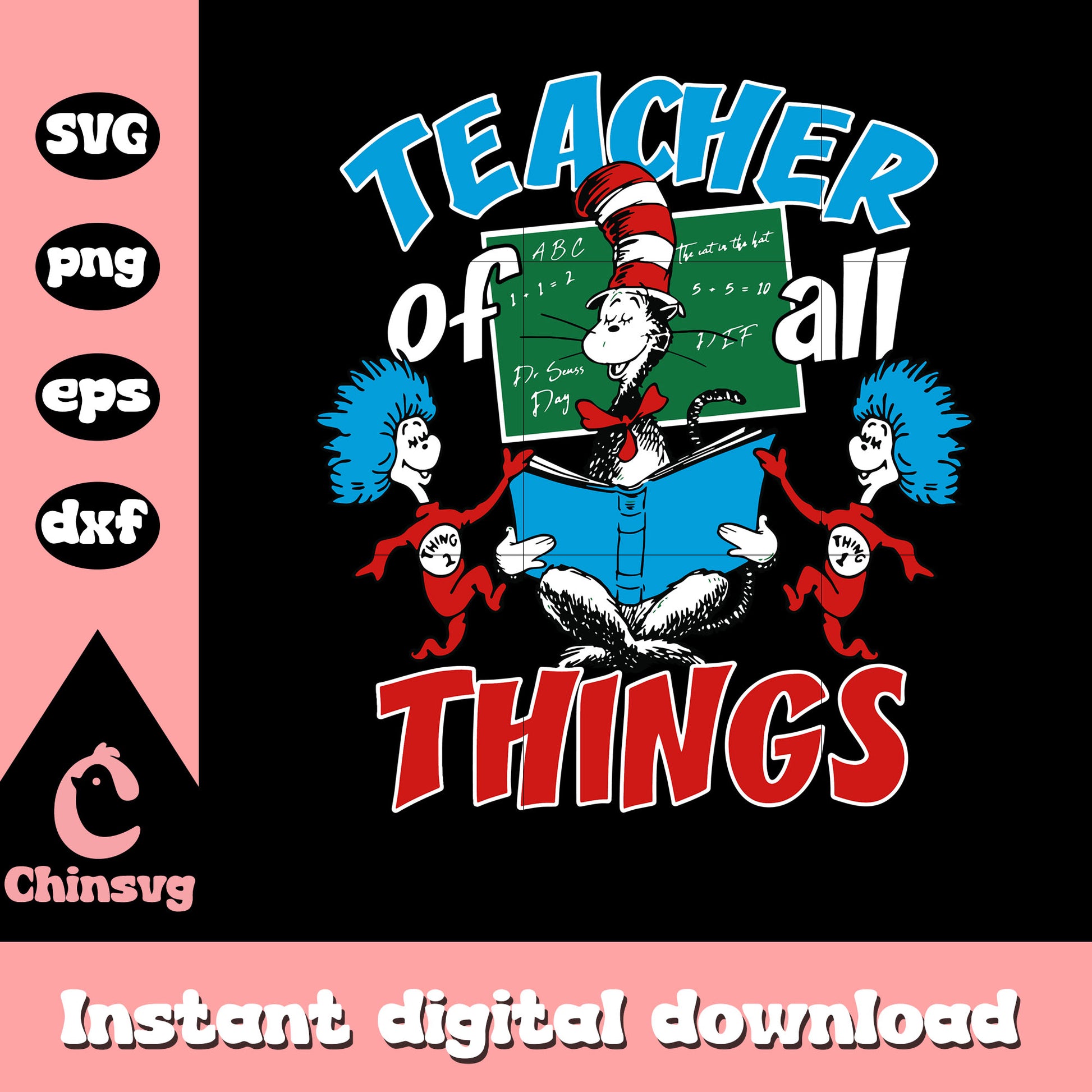 Teacher of all things svg, dr seuss teacher quotes​ svg