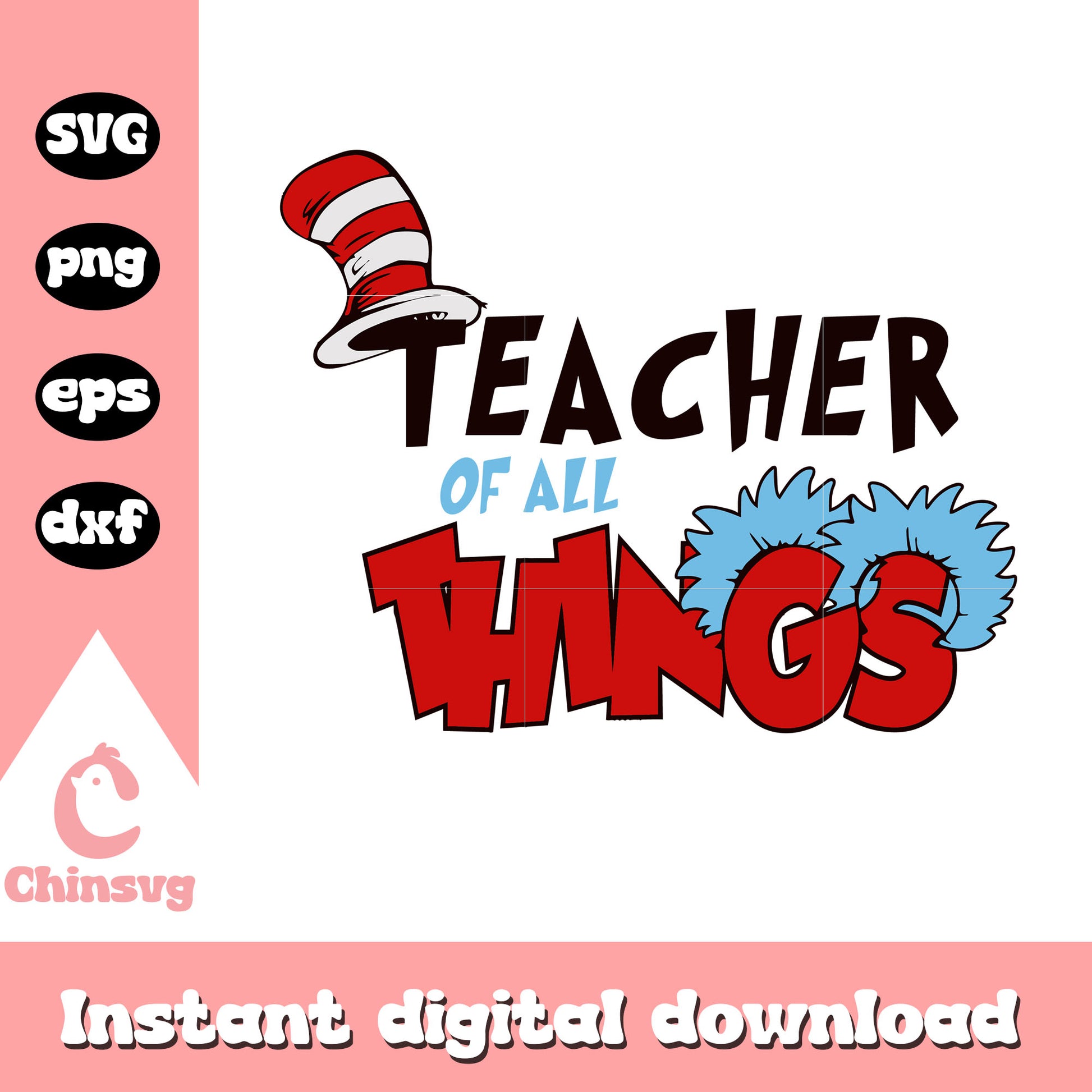 Teacher of all things svg, teacher svg, dr seuss quotes svg