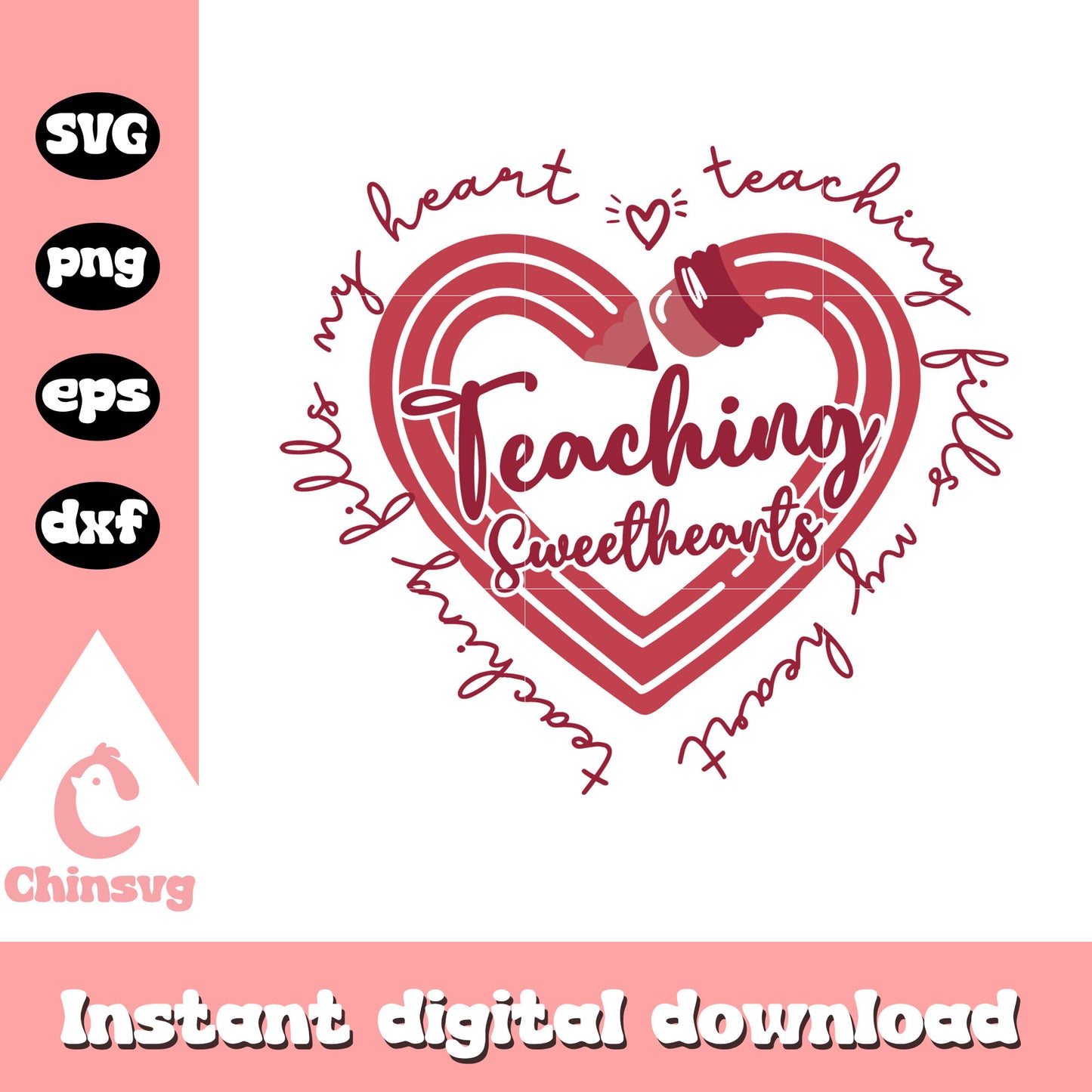 Teaching sweethearts fills my heart svg, heart sweets svg, valentine svg