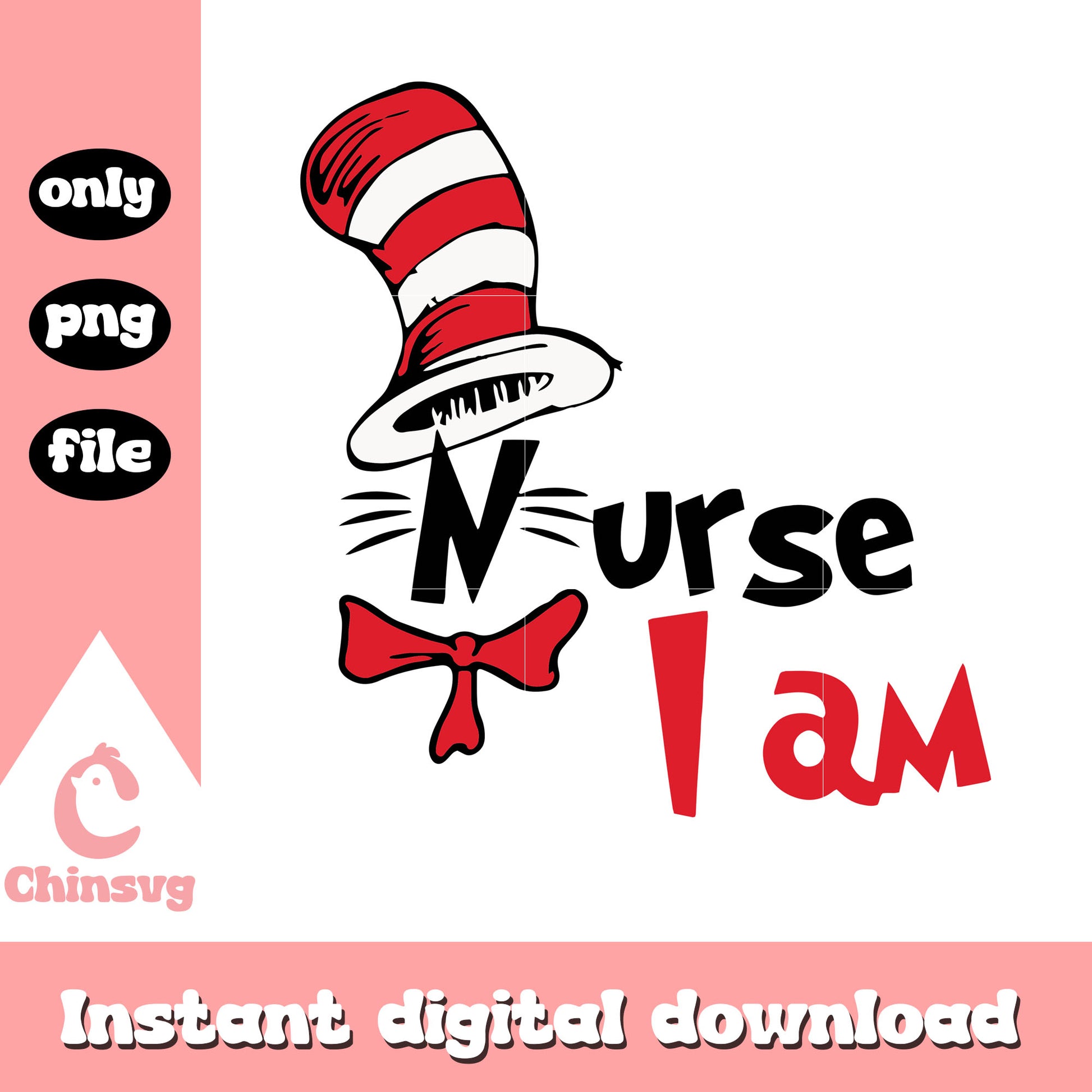 The hat nurse I am png, the hat png, dr seuss font design png