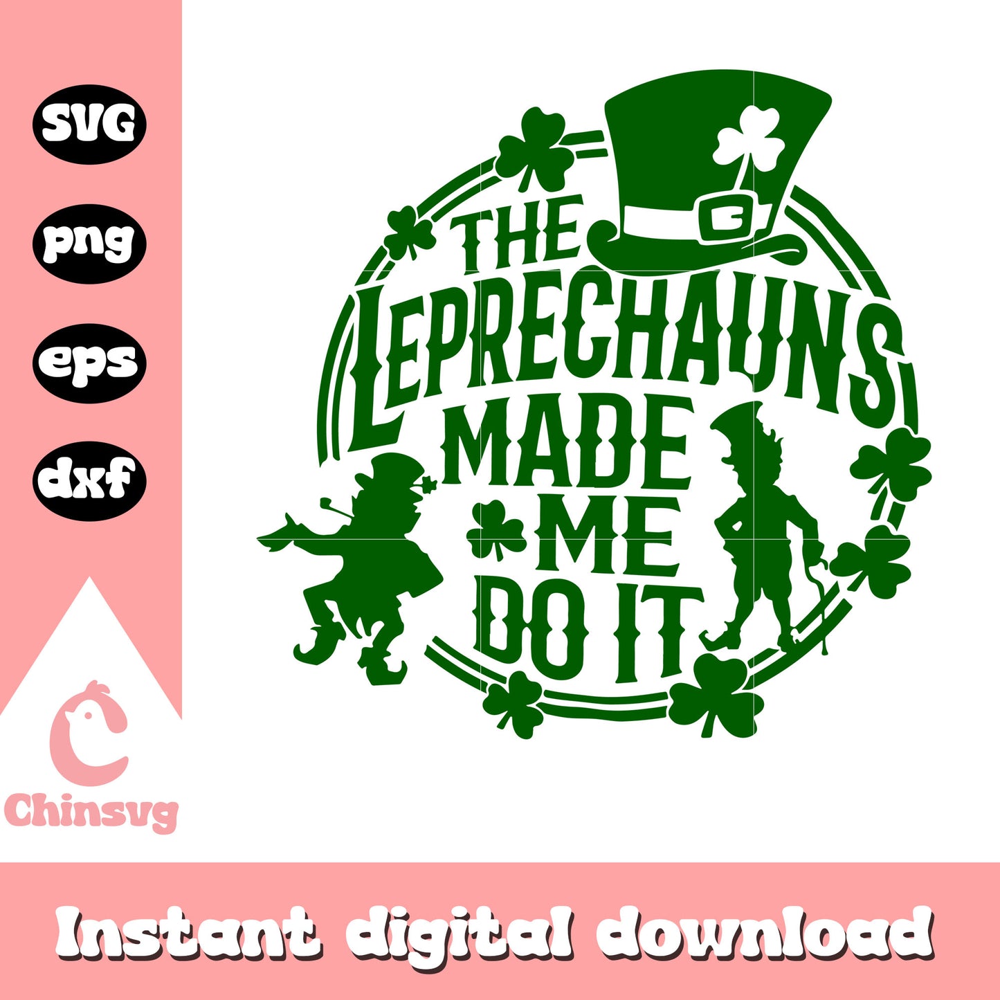 The leprechauns made me do it svg, St. patrick's day svg