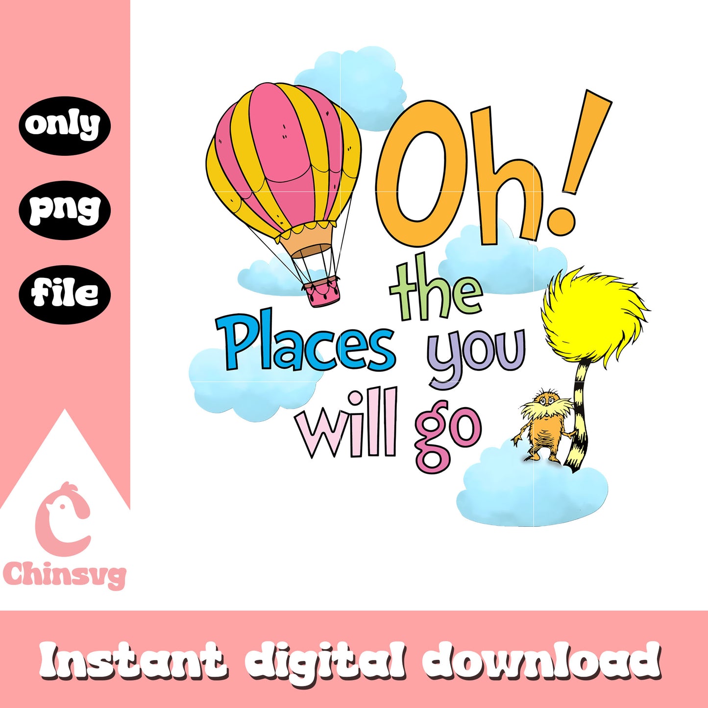 The lorax oh the places you will go png, The lorax png