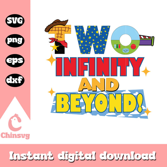 Two infinity and beyond toy story svg, toy story svg, disney svg