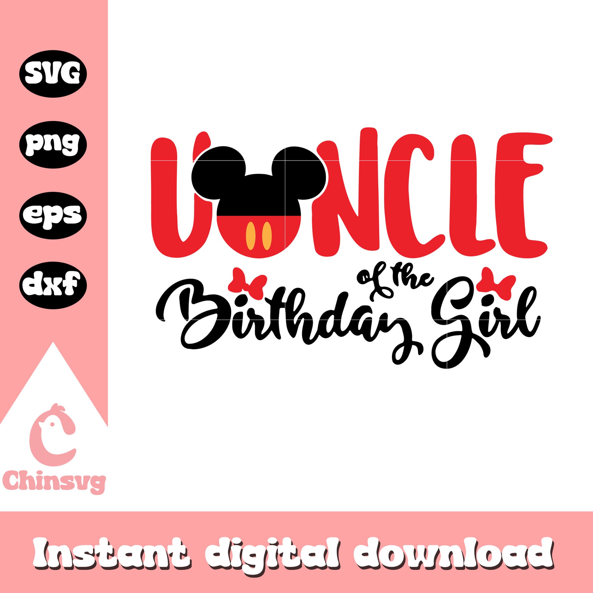 Uncle of the birthday girl svg, mickey head svg, disney mickey mouse svg