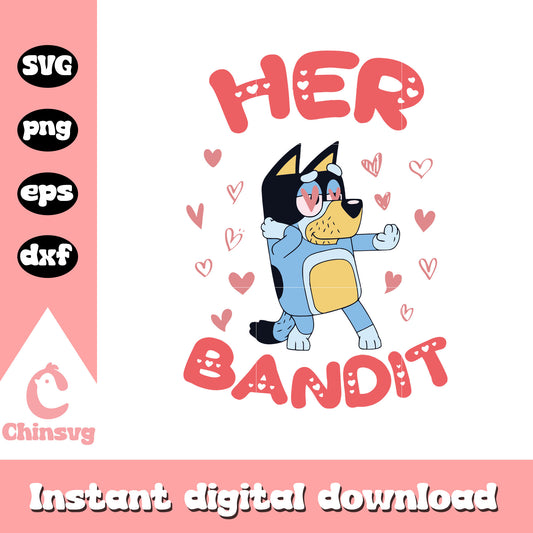 Valentine love her bandit svg, bandit heeler character svg