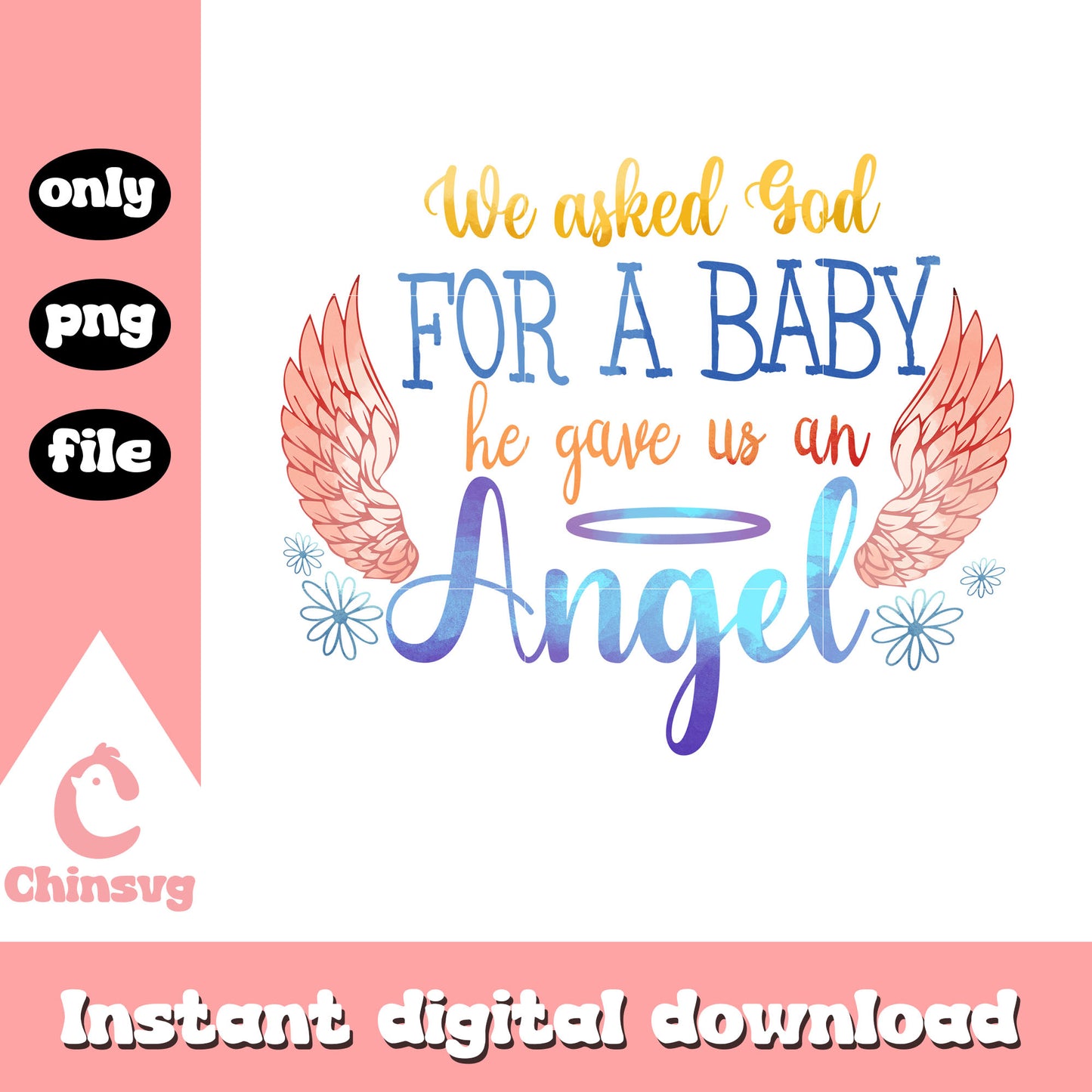 We asked god for a baby he gave us an angel png, quotes png