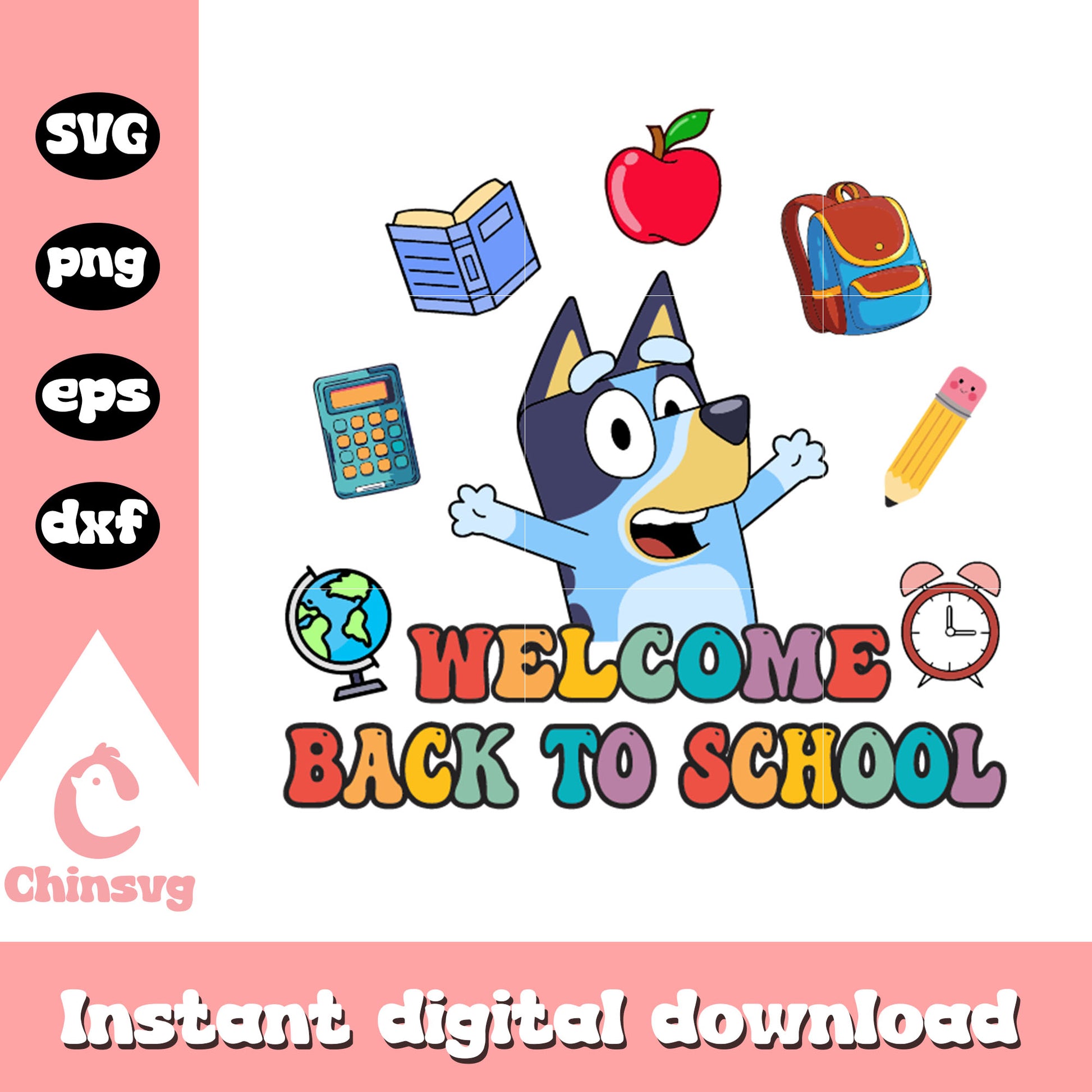 Welcome back to school svg, bluey shcool svg, bluey svg