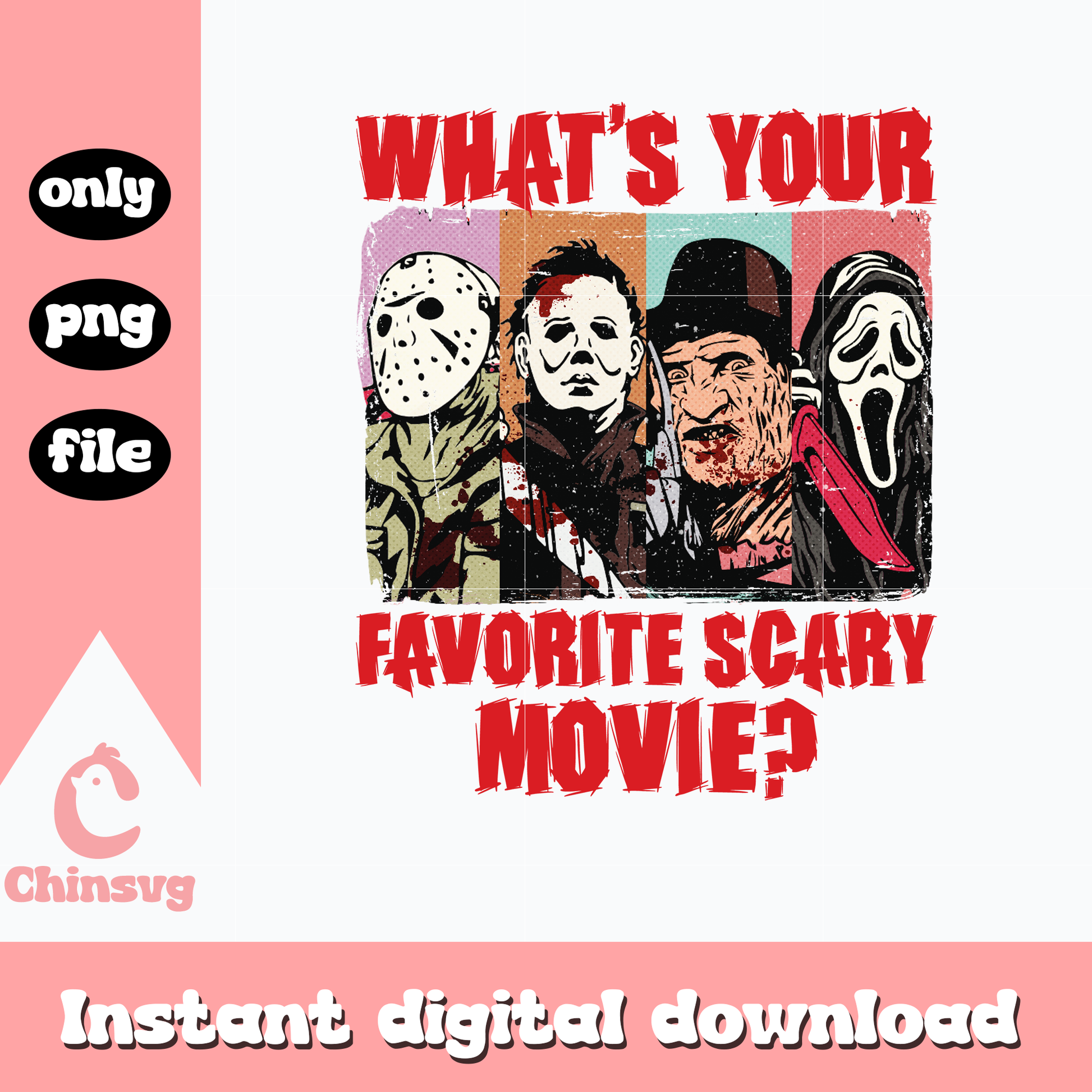 What your favorite scary movie svg, movie svg, Halloween svg