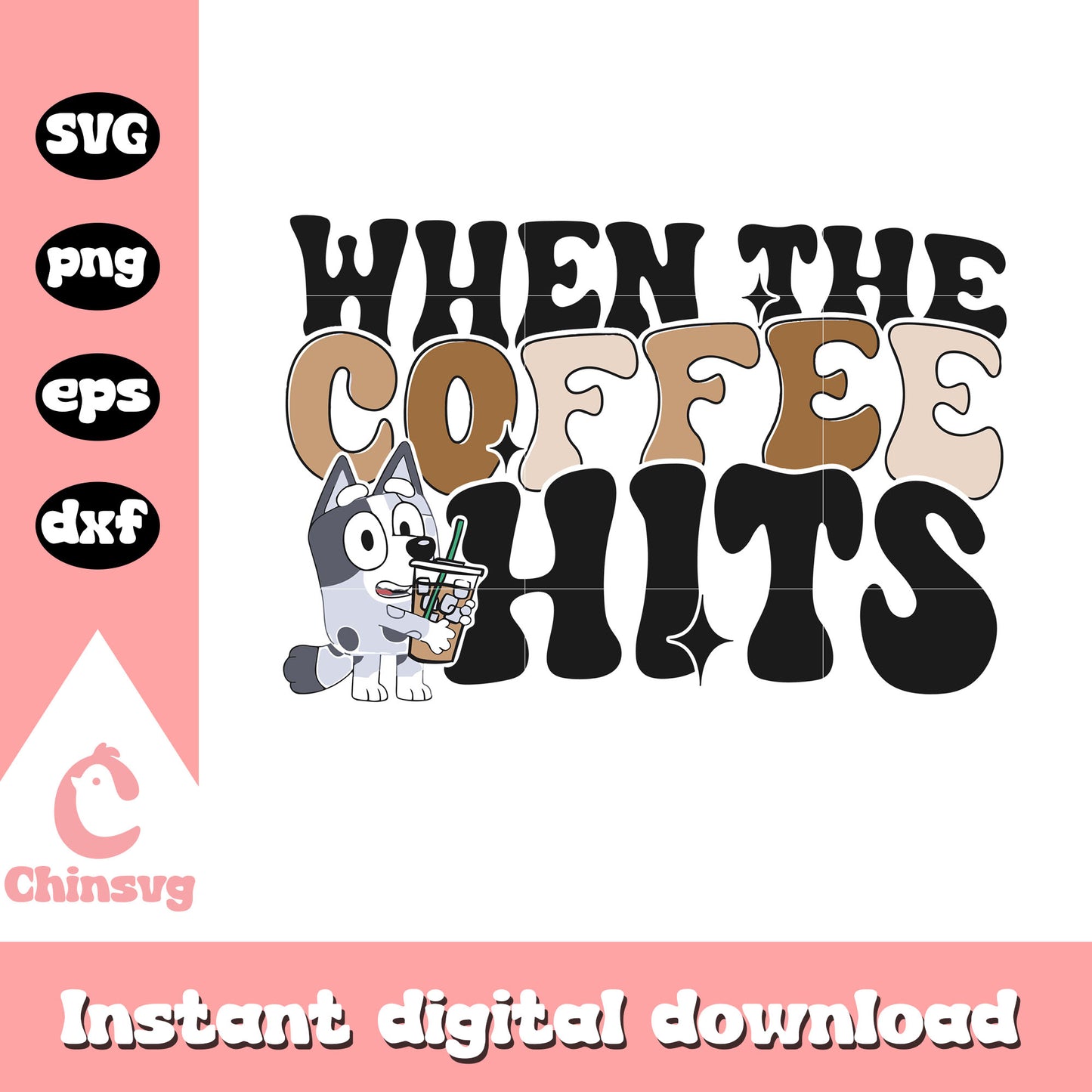 When the coffee hits design svg, muffin and coffee svg