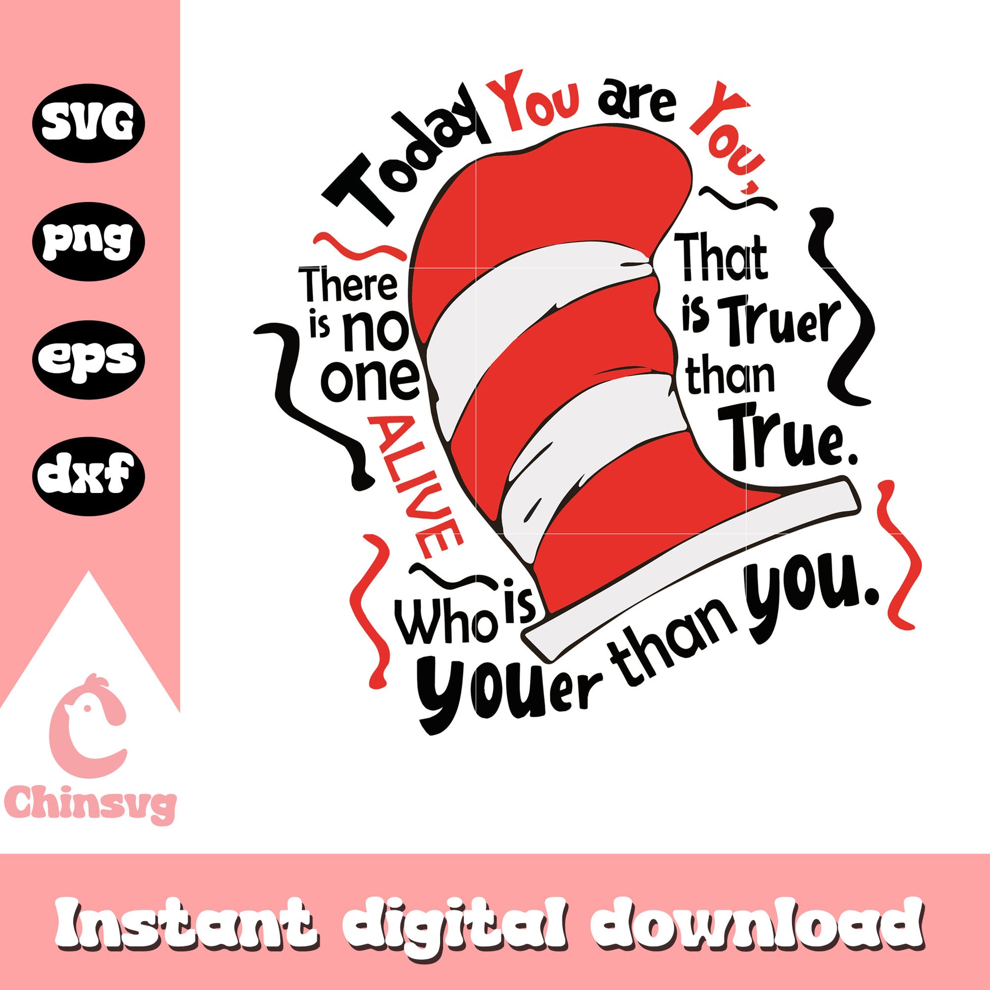 Who is youer than you the hat svg, the hat svg, quotes svg