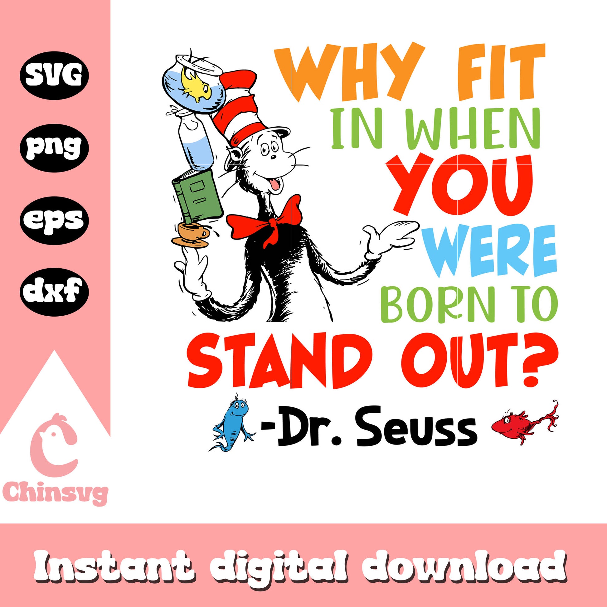 Why fit in when you were born to stand out svvg, Dr seuss quotes svg