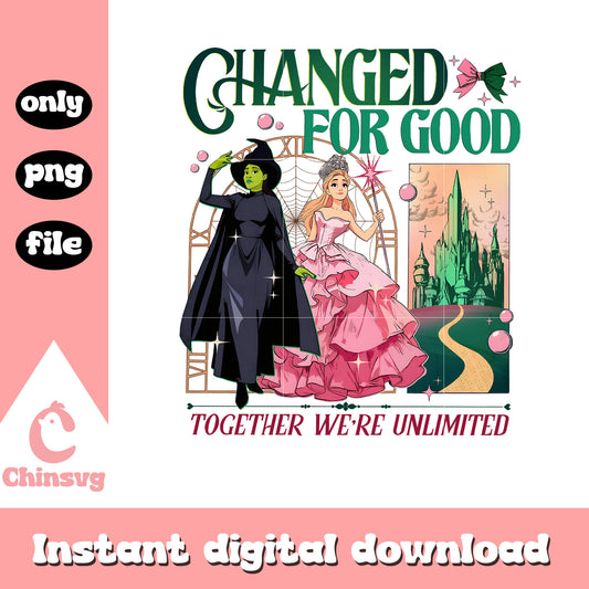 Wicked changed for good together we're unlimited png, wicked png