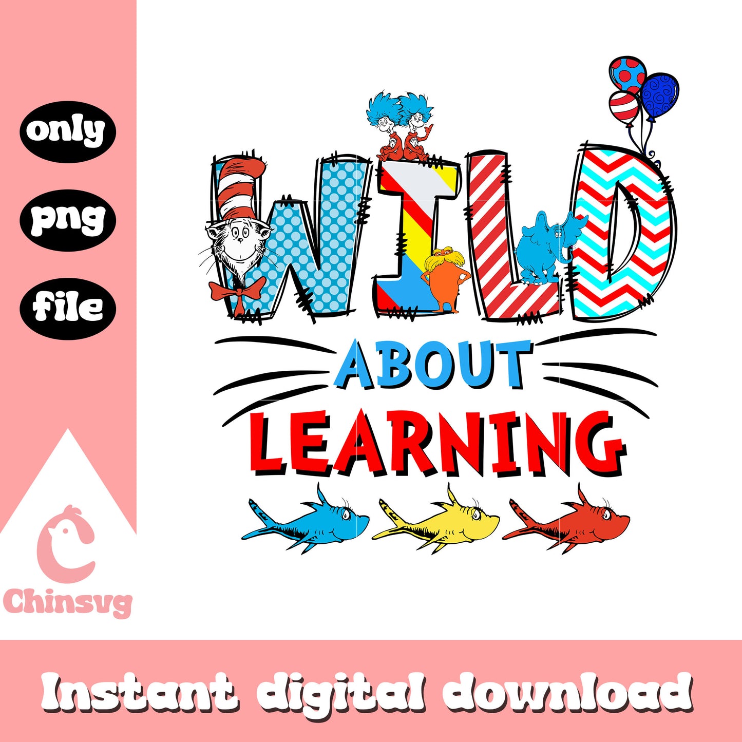 Wild about learning png, font design png, dr seuss cartoon png