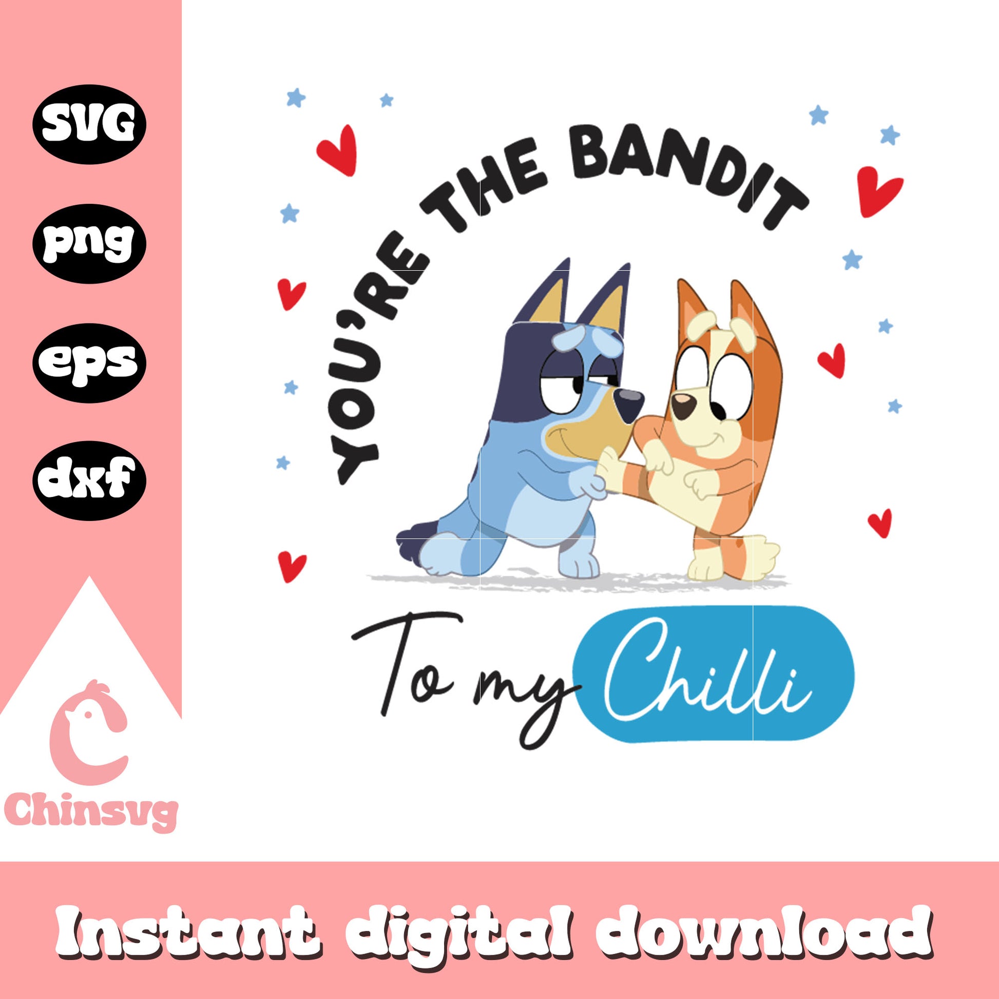 You're the bandit to my chilly svg, bandit and chilli svg