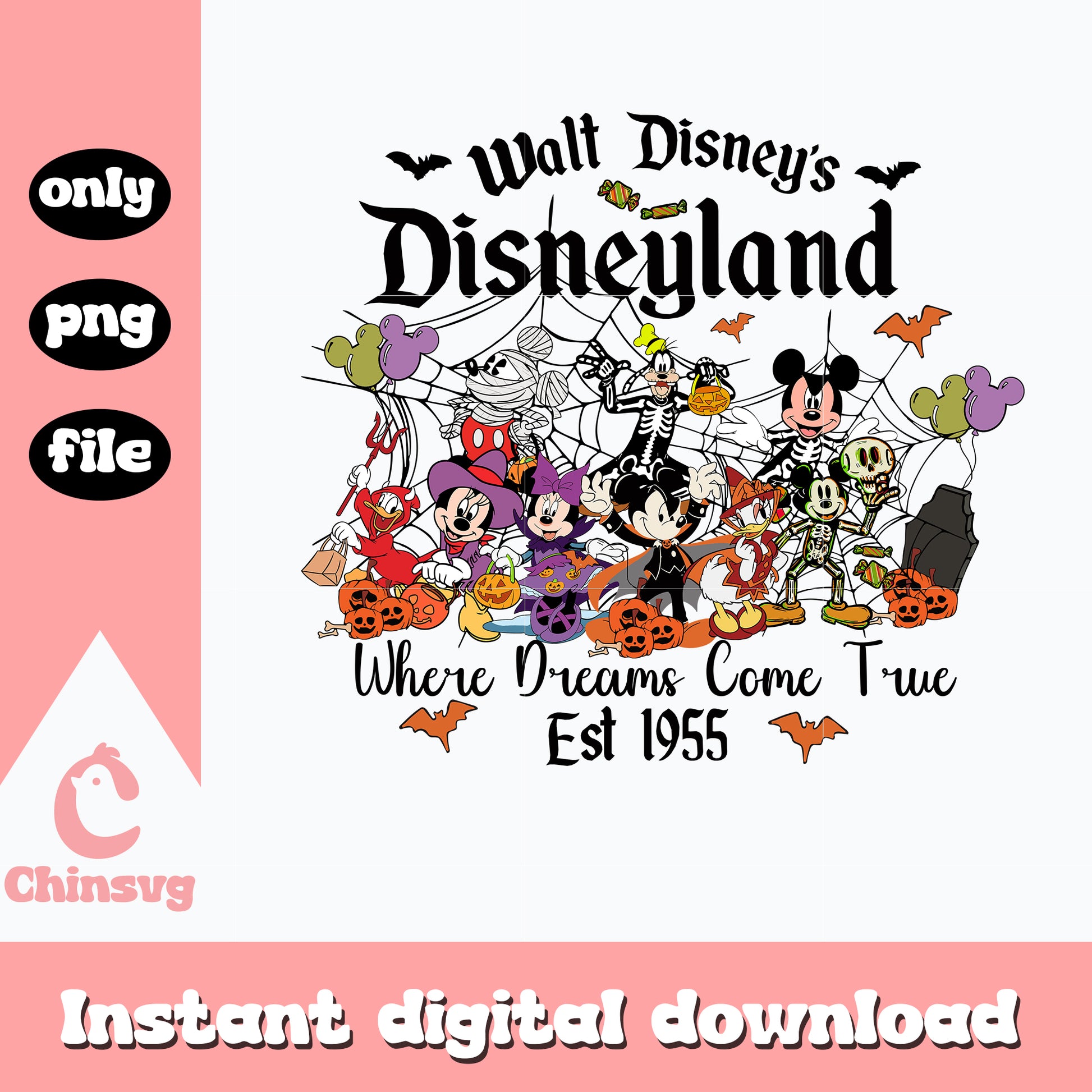 Disneyland Where Dreams Come True Est 1955 Png, Halloween png, digital download