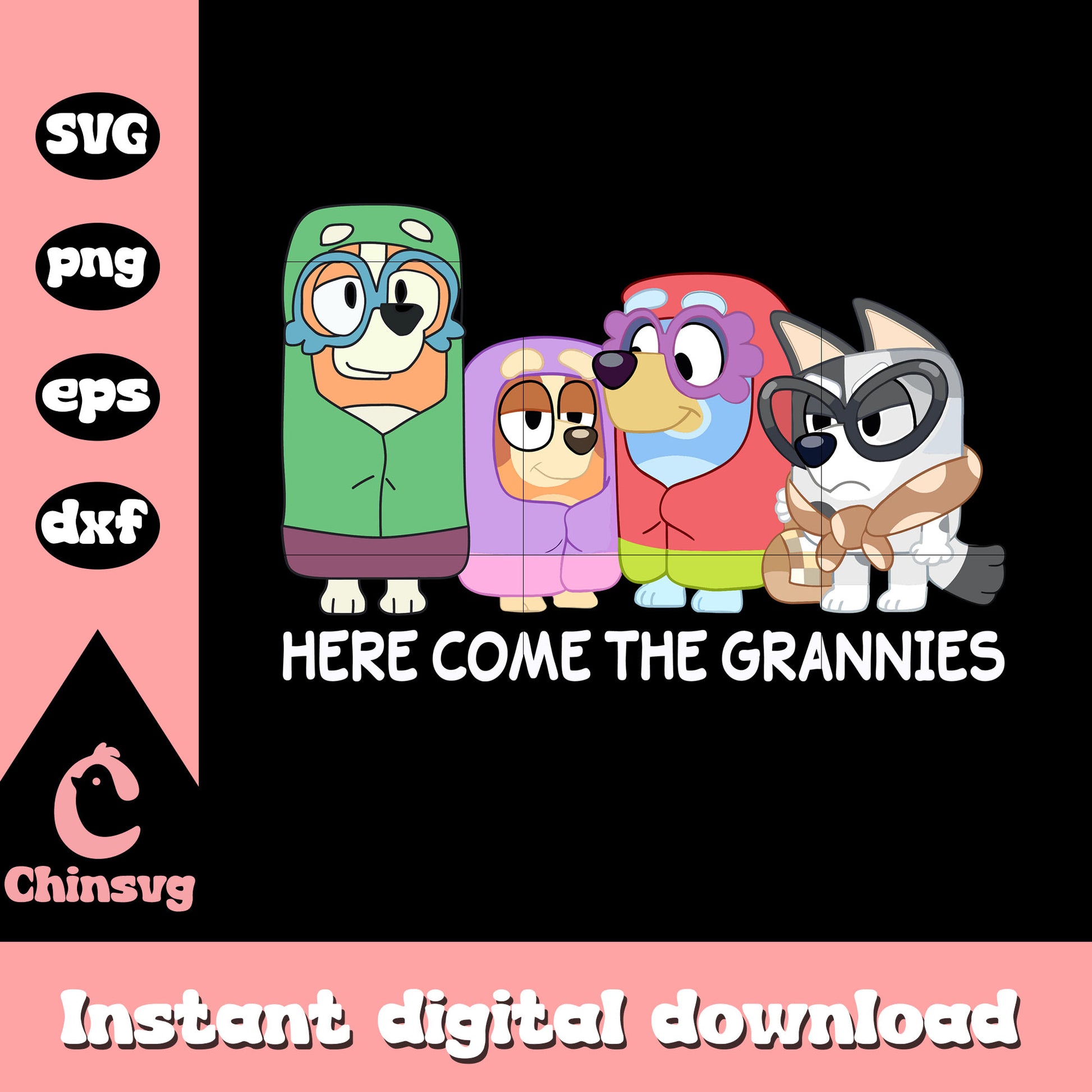 here come the grannie design svg, cast of bluey cartoon svg